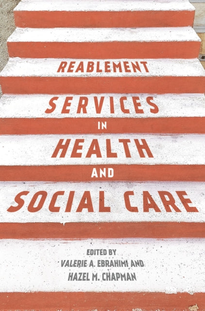 Reablement Services in Health and Social Care A