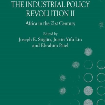The Industrial Policy Revolution II Africa in the