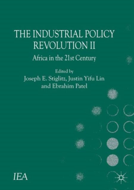 The Industrial Policy Revolution II Africa in the
