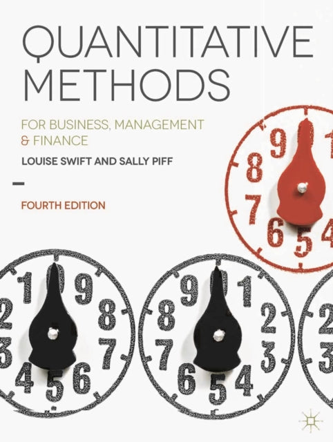 Quantitative Methods: for Business, Management and Finance