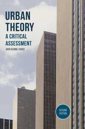 Urban Theory A Critical Assessment