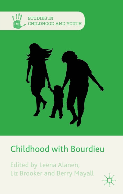 Childhood with Bourdieu Studies in Childhood and