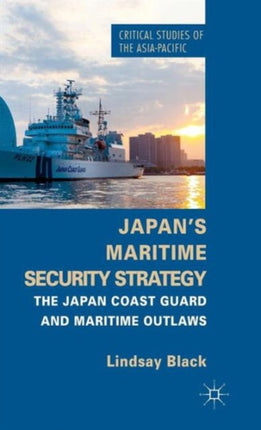 Japans Maritime Security Strategy The Japan Coast