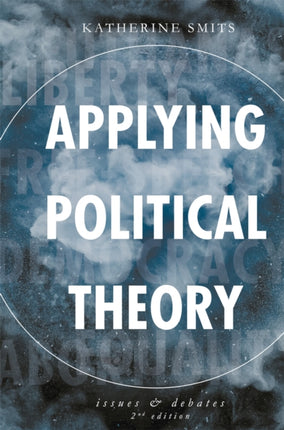 Applying Political Theory Issues and Debates