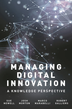Managing Digital Innovation A Knowledge Perspective