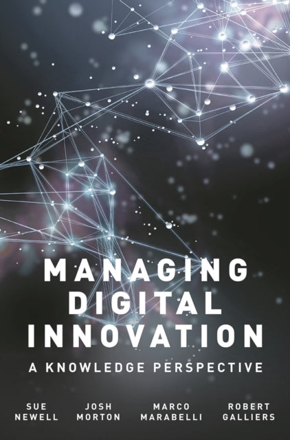 Managing Digital Innovation A Knowledge Perspective