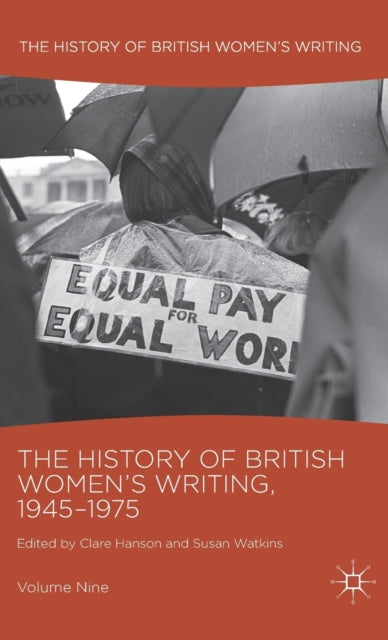 The History of British Women's Writing, 1945-1975: Volume Nine