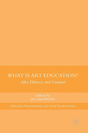 What Is Art Education?: After Deleuze and Guattari