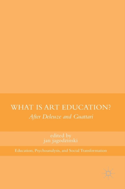 What Is Art Education?: After Deleuze and Guattari