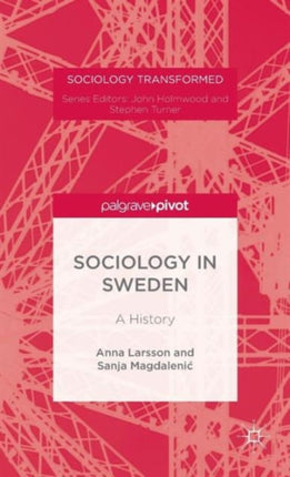 Sociology in Sweden A History Sociology