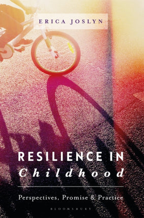 Resilience in Childhood Perspectives Promise
