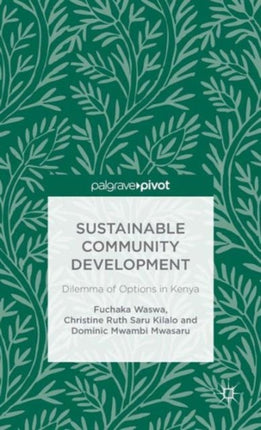 Sustainable Community Development Dilemma of