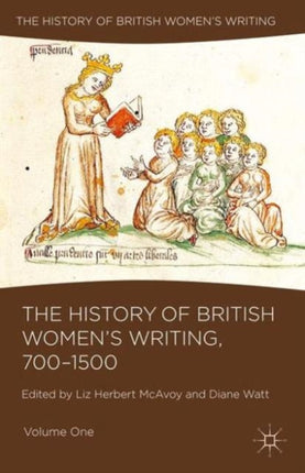 The History of British Womens Writing 7001500