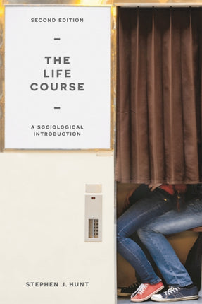 The Life Course A Sociological Introduction
