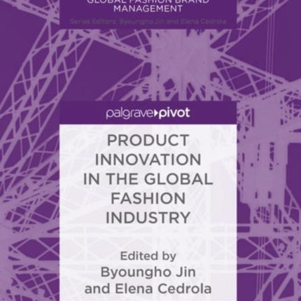 Product Innovation in the Global Fashion Industry