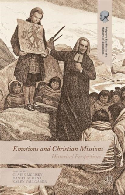 Emotions and Christian Missions Historical
