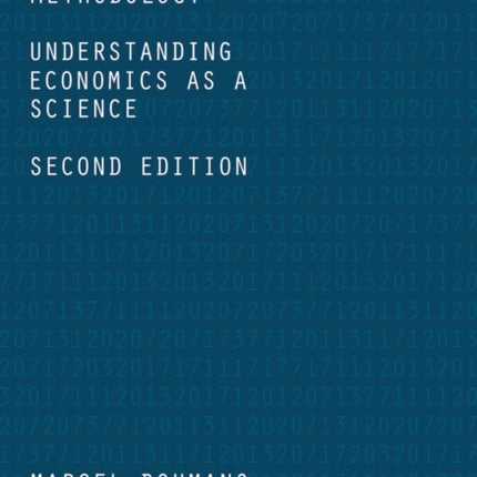 Economic Methodology Understanding Economics as a Science