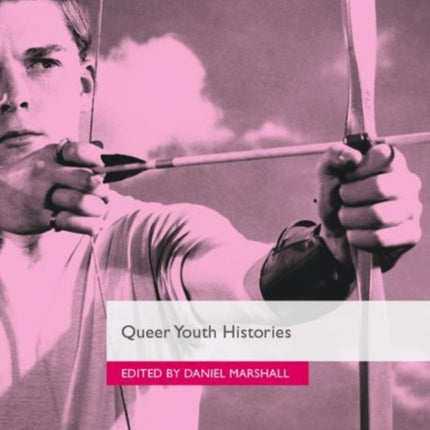 Queer Youth Histories