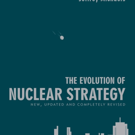 The Evolution of Nuclear Strategy