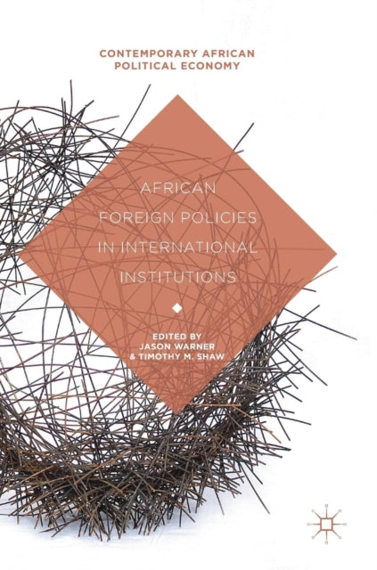 African Foreign Policies in International Institutions