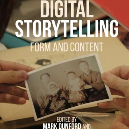 Digital Storytelling Form and Content