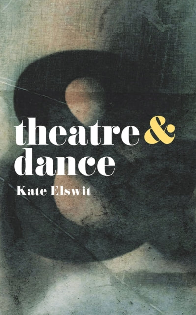 Theatre and Dance