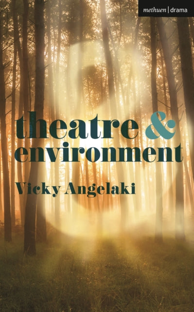 Theatre  Environment Theatre And