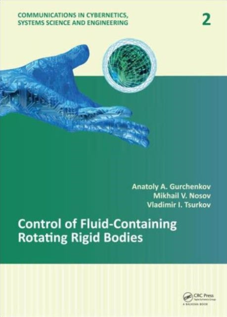 Control of Fluid-Containing Rotating Rigid Bodies