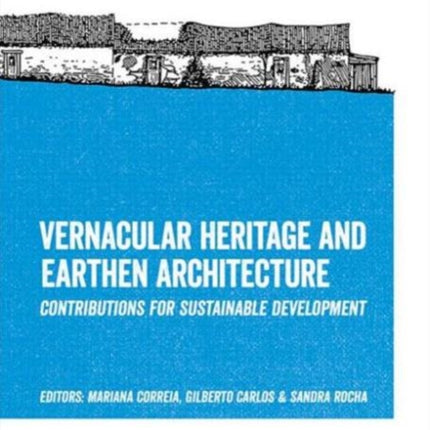 Vernacular Heritage and Earthen Architecture