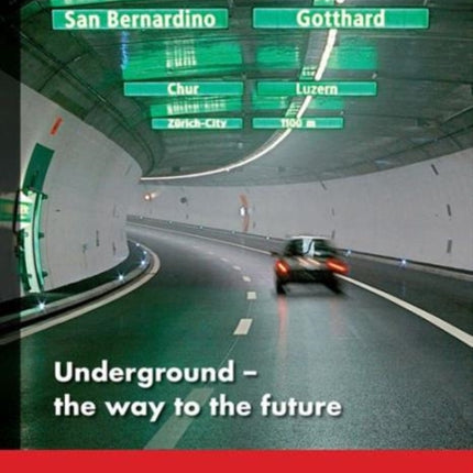 Underground. The Way to the Future