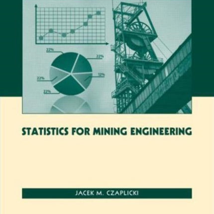 Statistics for Mining Engineering