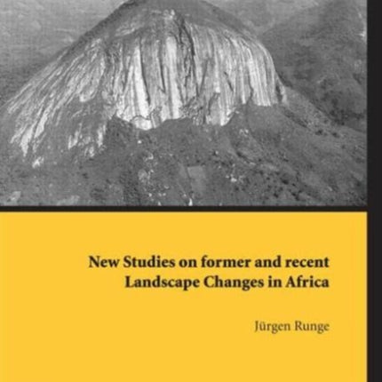 New Studies on Former and Recent Landscape