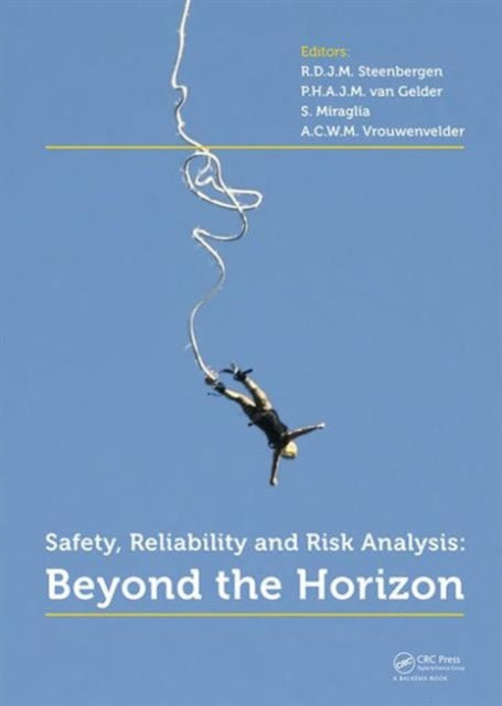 Safety, Reliability and Risk Analysis: Beyond the Horizon