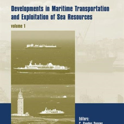 Developments in Maritime Transportation and Exploitation of Sea Resources