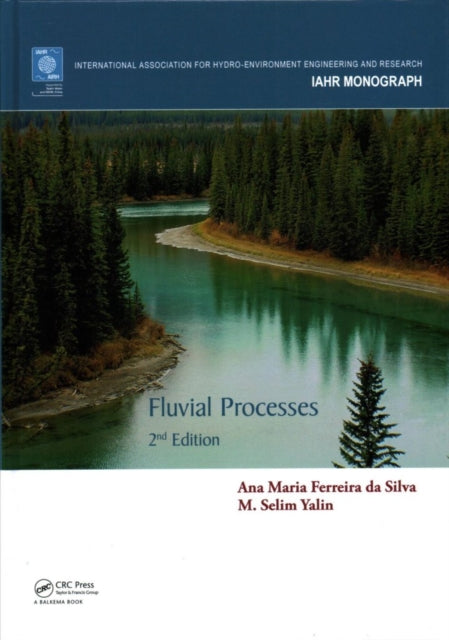 Fluvial Processes: 2nd Edition