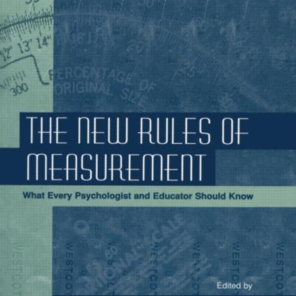 The New Rules of Measurement What Every