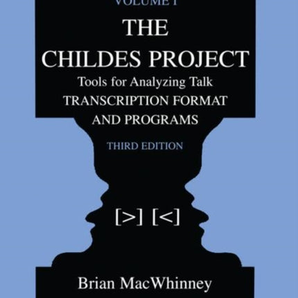 The Childes Project Tools for Analyzing Talk