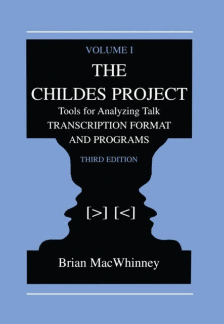 The Childes Project Tools for Analyzing Talk