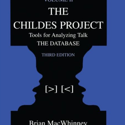 The Childes Project Tools for Analyzing Talk