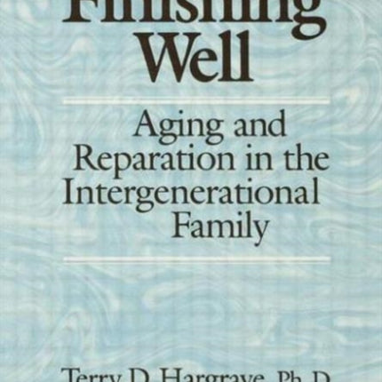 Finishing Well Aging And Reparation In The