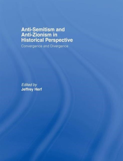 AntiSemitism and AntiZionism in Historical