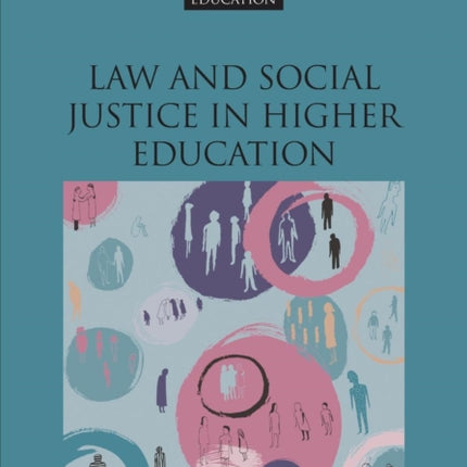 Law and Social Justice in Higher Education