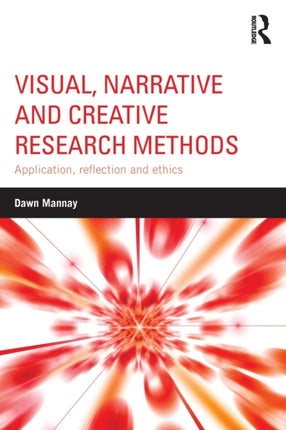Visual Narrative and Creative Research Methods