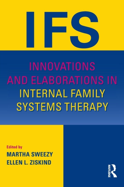 Innovations and Elaborations in Internal Family