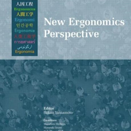 New Ergonomics Perspective: Selected papers of the 10th Pan-Pacific Conference on Ergonomics, Tokyo, Japan, 25-28 August 2014