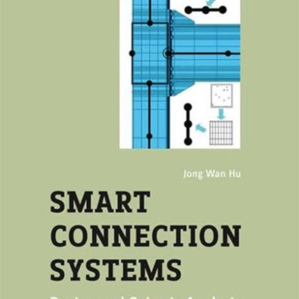 Smart Connection Systems: Design and Seismic Analysis