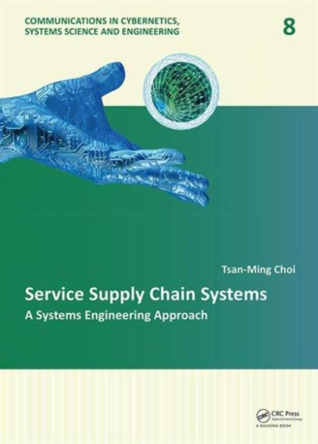 Service Supply Chain Systems: A Systems Engineering Approach