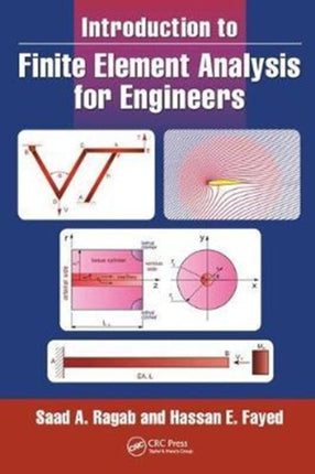 Introduction to Finite Element Analysis for Engineers