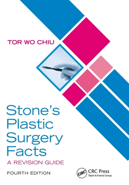 Stones Plastic Surgery Facts A Revision Guide
