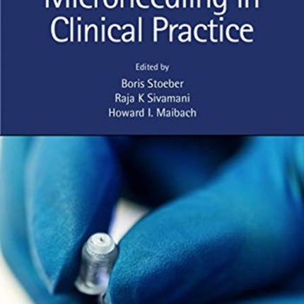 Microneedling in Clinical Practice